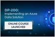 Microsoft Azure DP-200 Online Course Launched